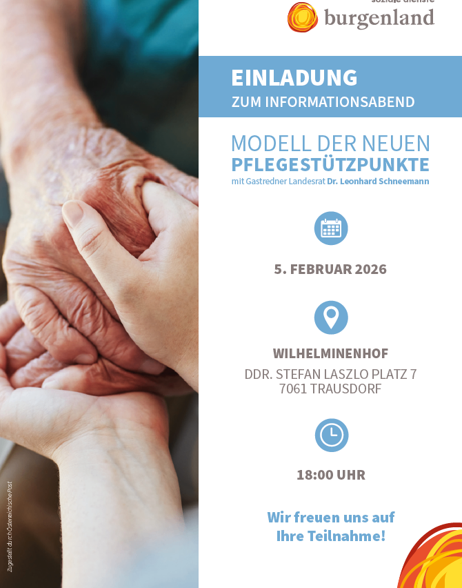 Einladung zum Informationsabend 'Modell der neuen Pflegestützpunkte', organisiert von Dr. Leonhard Schneemann, am 5. Februar 2026, um 18:00 Uhr im Wilhelminenhof, Dr. Stefan Laszlo Platz 7, 7061 Trausdorf. Wir freuen uns auf Ihre Teilnahme!