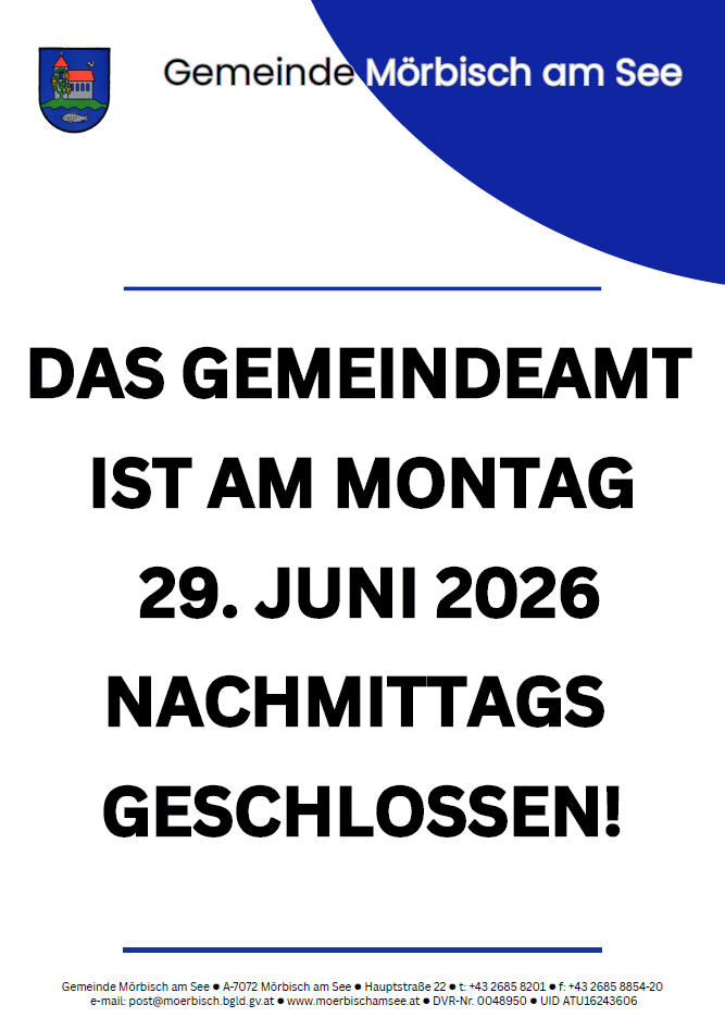 Das Gemeindeamt ist am Montag, den 29. Juni 2026, nachmittags geschlossen!
