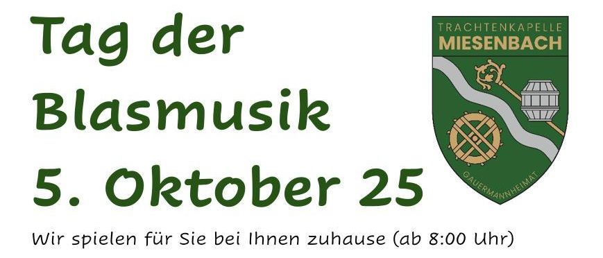 Plakat für Blasmusik am 5. Oktober mit Routen für Kaltenburg und Frohnberg, Beginn um 20:00 Uhr. TK Miesenbach freut sich auf viele offene Türen.