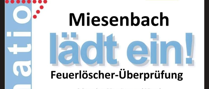 Ein Plakat für eine Feuerlöscher-Überprüfungsveranstaltung in Miesenbach, organisiert von der NÖ Zivilschutzverband, geplant für den 2. Oktober 2026, von 14:00 bis 16:00 Uhr im Miesenbach Gemeindehaus.