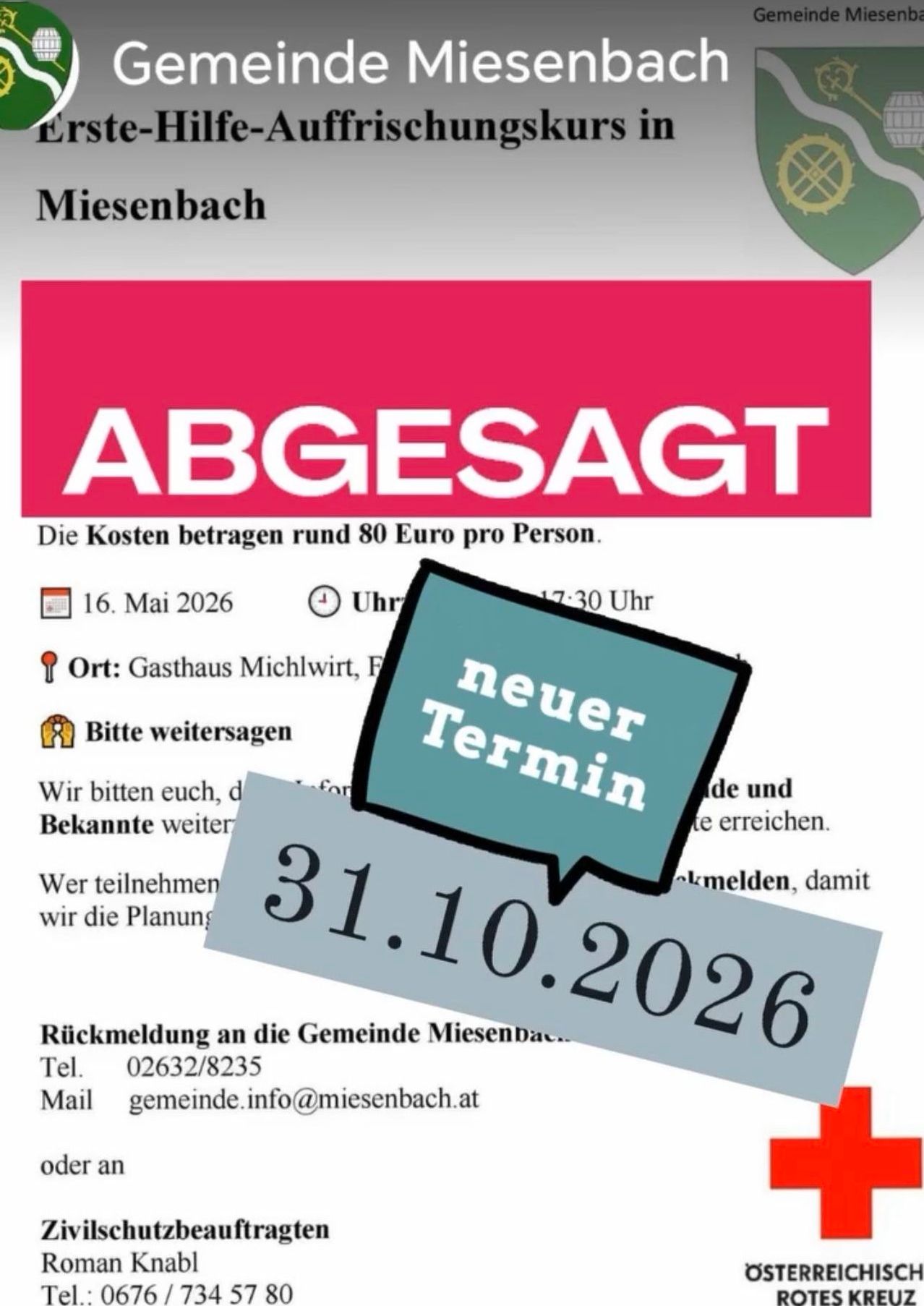 Plakat für eine Veranstaltung. Die Veranstaltung ist ein Treffen mit Kosten von etwa 80 Euro pro Person. Datum ist der 16. Mai 2026, und die Zeit ist 17:30 Uhr. Ort ist Gasthaus Milchwirt, F. Einladung zur Anmeldung. Neues Datum ist der 31. Oktober 2026. Kontaktdetails angegeben.