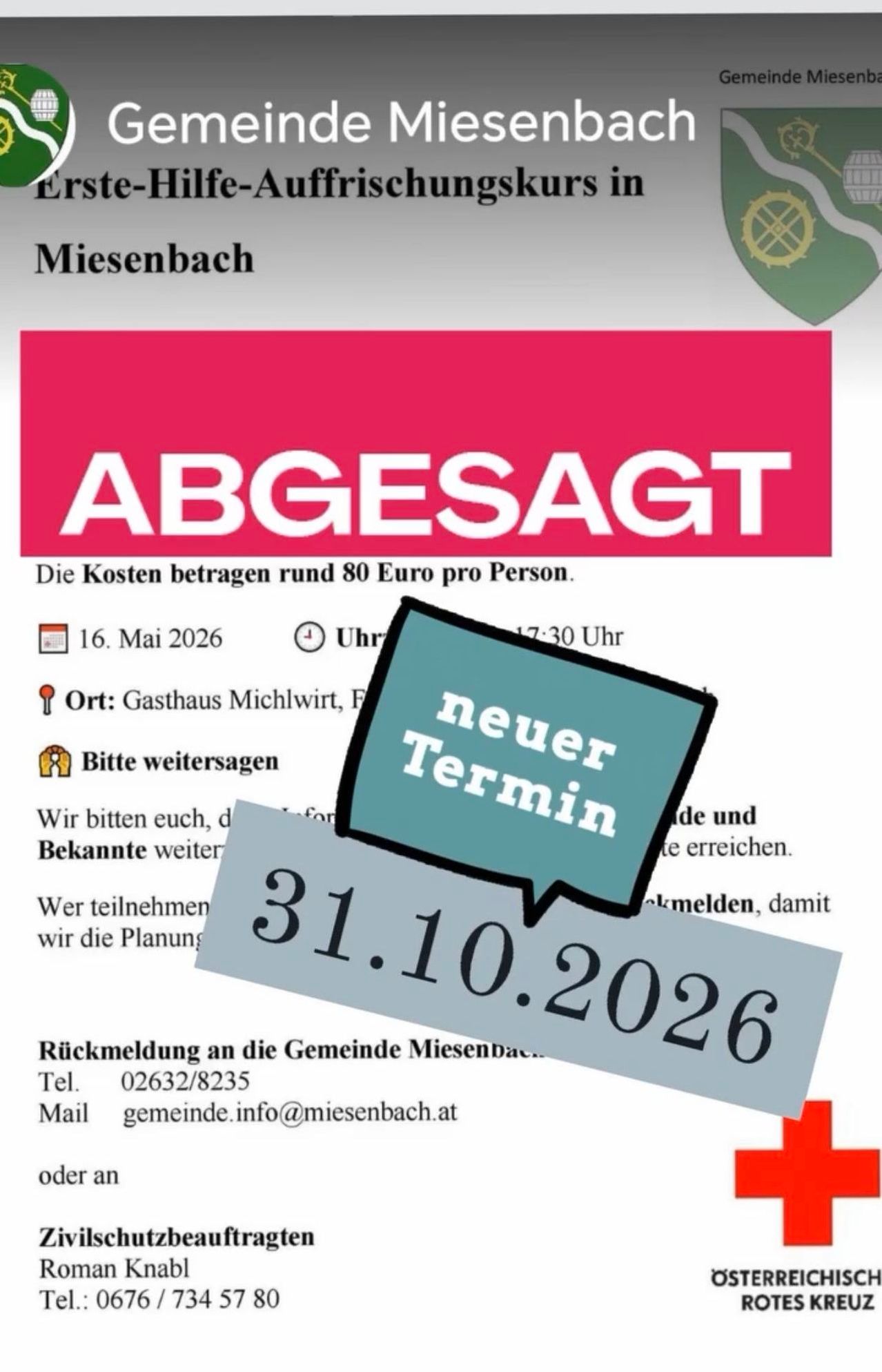 Plakat für eine Veranstaltung. Die Veranstaltung ist ein Treffen mit Kosten von etwa 80 Euro pro Person. Datum ist der 16. Mai 2026, und die Zeit ist 17:30 Uhr. Ort ist Gasthaus Milchwirt, F. Einladung zur Anmeldung. Neues Datum ist der 31. Oktober 2026. Kontaktdetails angegeben.