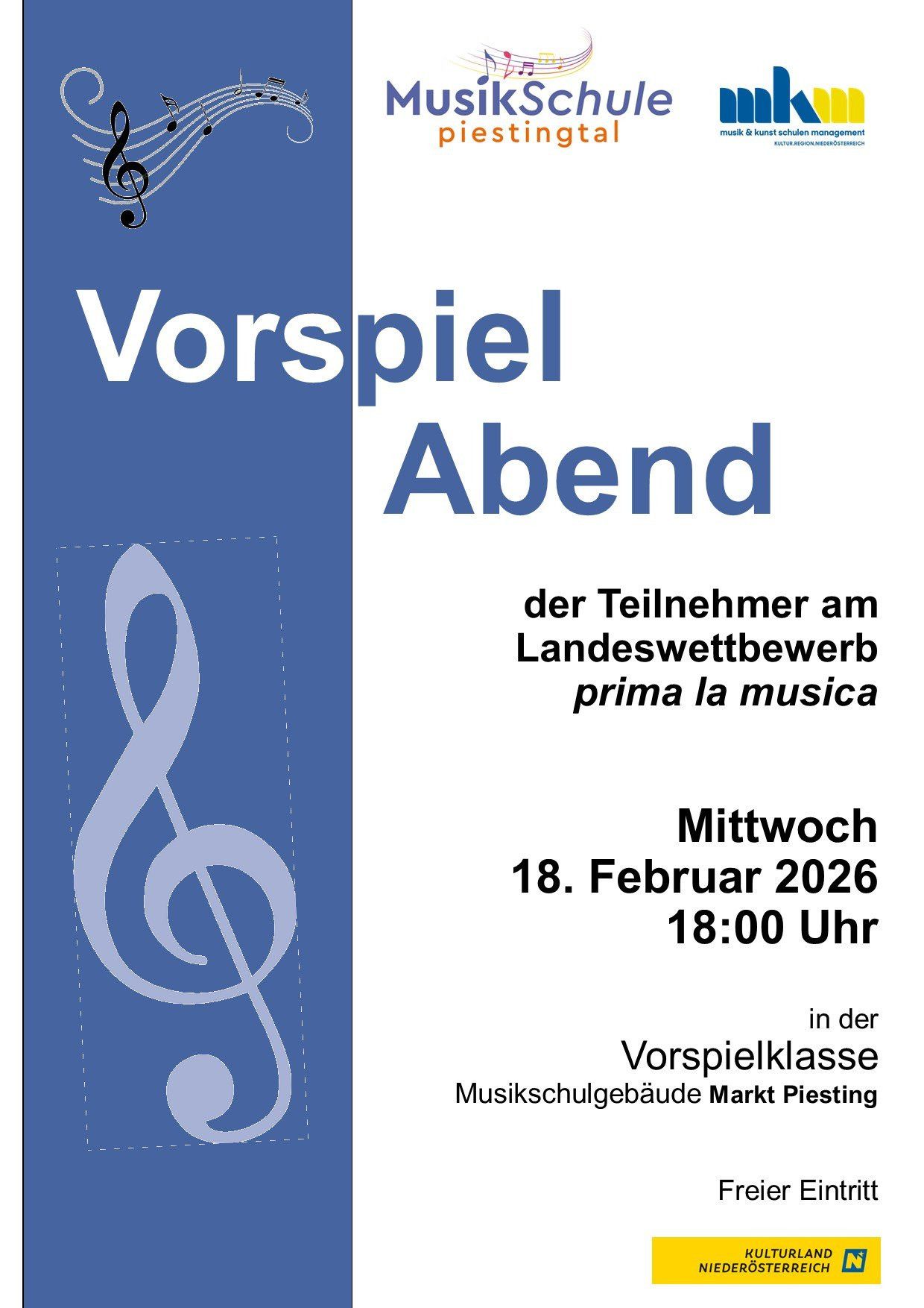 Ein Plakat für einen Probenabend der Teilnehmer des Landeswettbewerbs prima la musica. Es ist für Mittwoch, 18. Februar 2026 um 18:00 Uhr in der Probenklasse des Musikschulgebäudes Markt Piesting geplant.