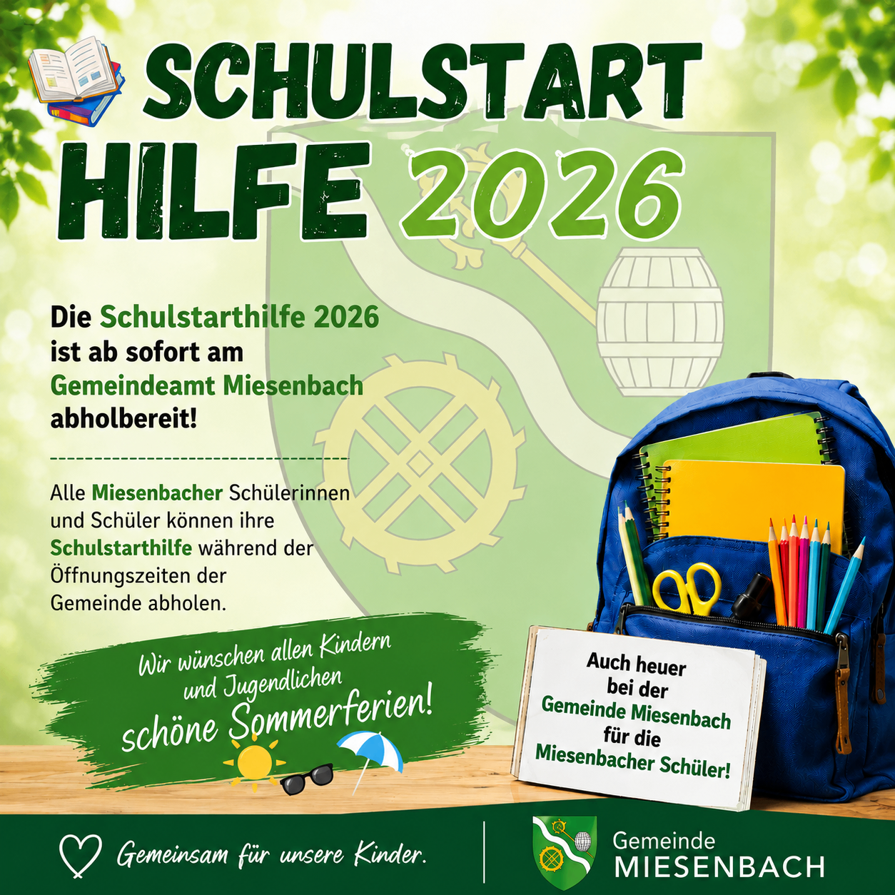 Plakat für Schulstarthilfe 2026, eine Gemeinschaftsinitiative in Miesenbach, die Schülern während der Öffnungszeiten Schulmaterial zur Verfügung stellt. Zeigt einen Rucksack mit Schulmaterial und ein Logo.