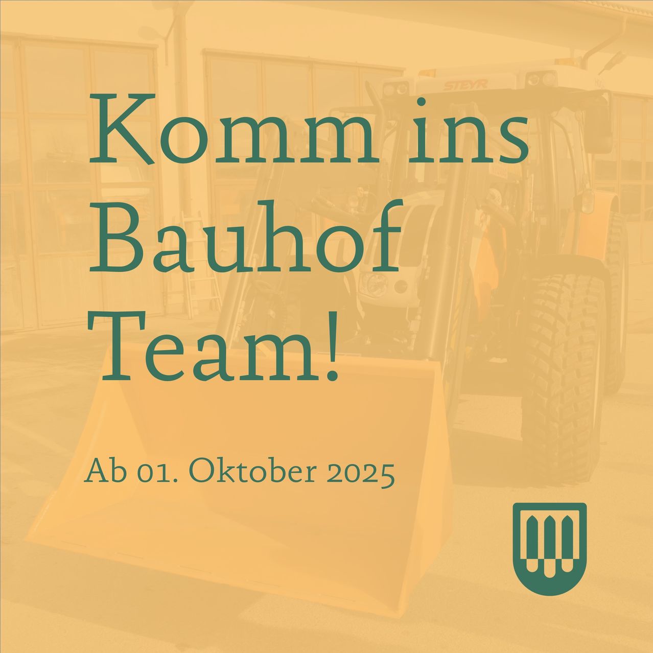 Komm ins Bauhof Team! Ab 01. Oktober 2025. Mit einem gelben Baufahrzeug.