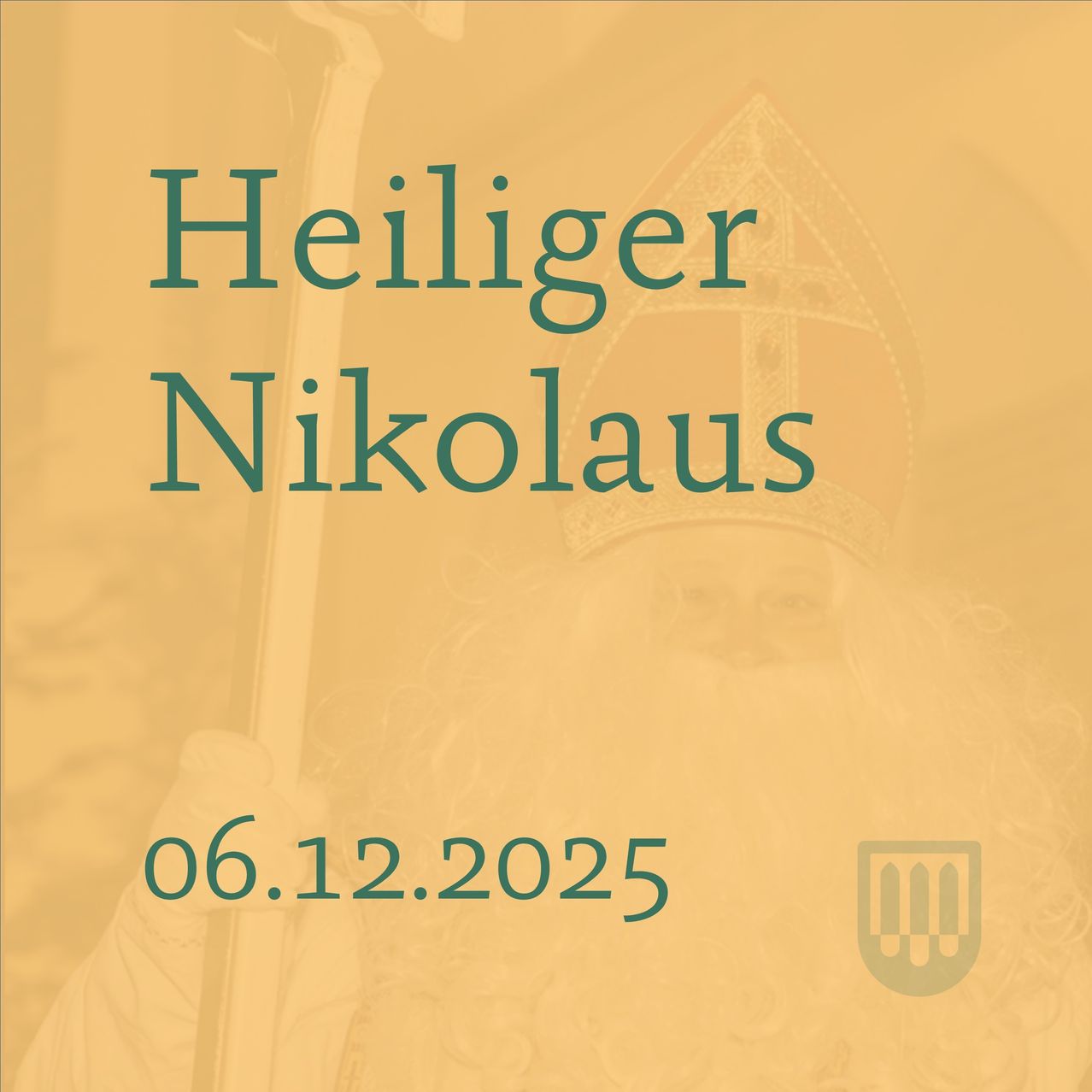 Poster mit gelbem Hintergrund, das den Text 'Heiliger Nikolaus' und das Datum '06.12.2025' zeigt. Das Poster zeigt eine bärtige Figur mit Bischofsmütze.