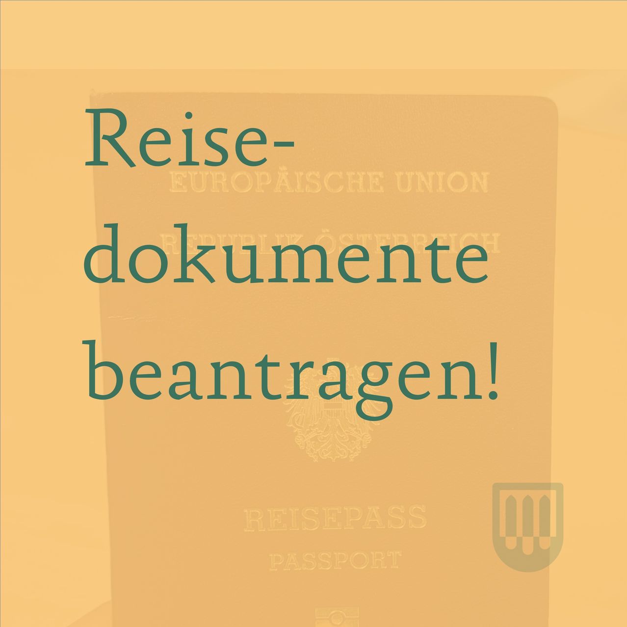 Ein beigefarbener Hintergrund zeigt einen Reisepass mit dem Text 'Reisedokumente erforderlich!' und 'Europäische Union'. Darunter sind die Wörter 'Reisepass' und 'Passport' zu sehen. Rechts befindet sich ein Logo.