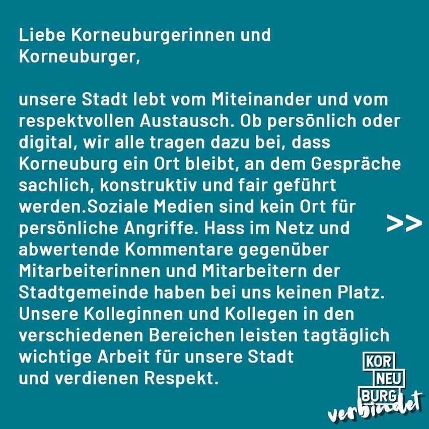 Das Bild appelliert an die Einwohner und Bürger von Kornburg, gegenseitigen Respekt und konstruktiven Austausch zu wahren, ob persönlich oder digital. Es betont, dass Kornburg ein Ort ist, an dem Gespräche sachlich, konstruktiv und fair geführt werden. Persönliche Angriffe in sozialen Medien werden nicht toleriert.