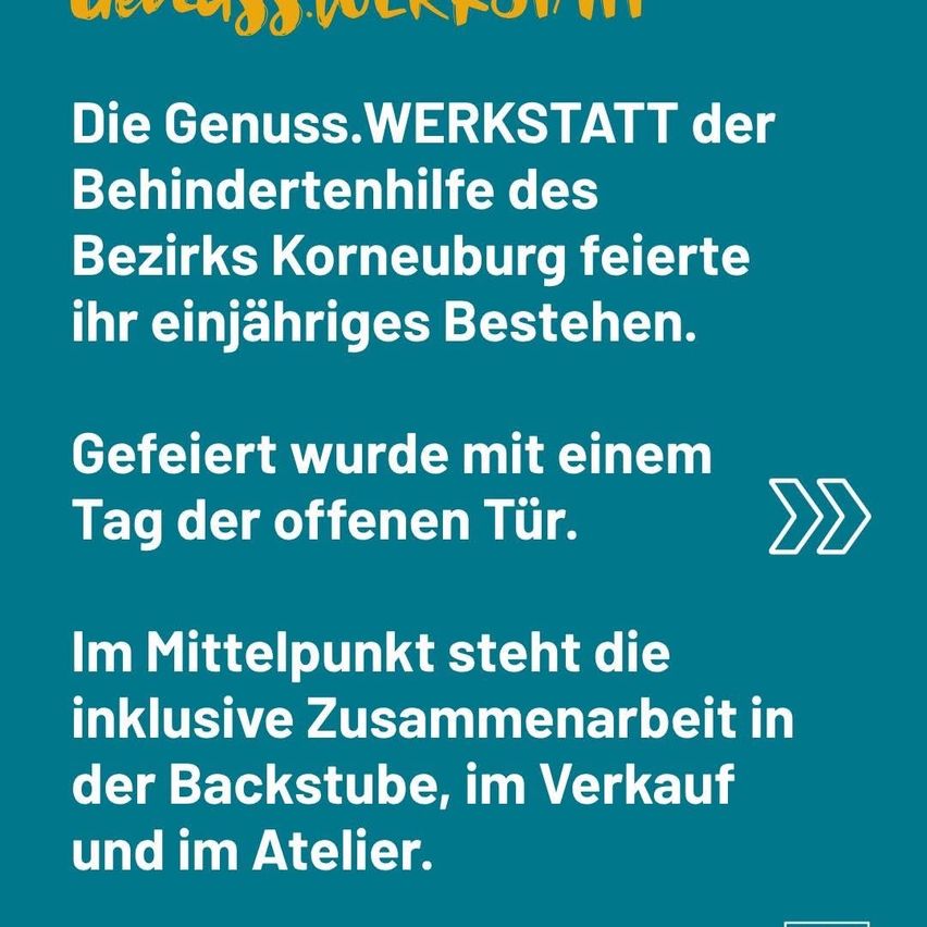 The Genius.WORKSHOP of the disabled aid of the Korneuburg district celebrated its one-year anniversary. Celebrated with an open door day. Central is the inclusive cooperation in the backstage, in sales and in the studio.