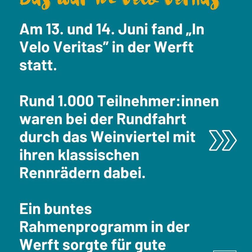 Am 13. und 14. Juni fand 'In Velo Veritas' in der Wert statt. Rund 1.000 Teilnehmer radelten mit ihren klassischen Rädern durch das Weinviertel. Ein buntes Rahmenprogramm in der Wert sorgte für gute Laune.