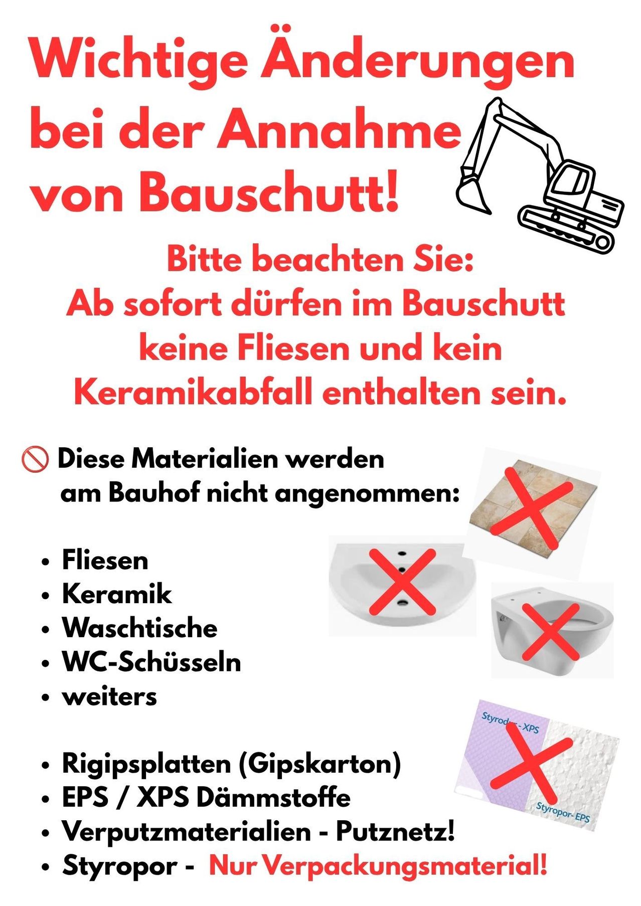 Ein Plakat mit einem Baustellenbild warnt davor, Fliesen, Keramik, Waschmaschinen, Toiletten und andere Gegenstände in den Bauschutt zu legen. Es listet verbotene Materialien mit durchgestrichenen Bildern auf.