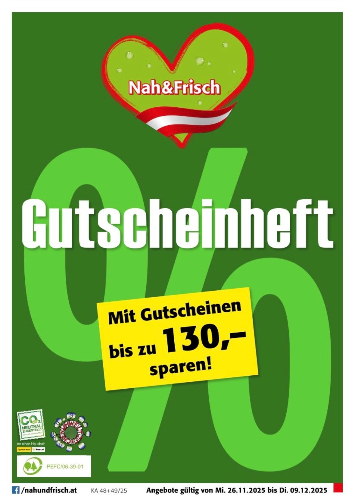 Ein Werbeplakat für Nah&Frisch zeigt eine grüne Null mit dem Slogan 'Bis zu 130 mit Gutscheinen sparen'. Das Logo ist in Rot, Weiß und Grün. Das Plakat hat einen grünen Hintergrund.