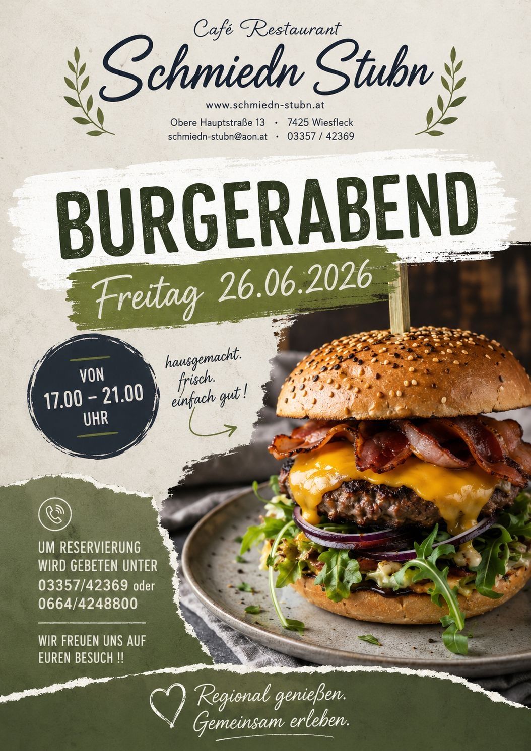 Burgerabend am Freitag 26.06.2026 von 17:00 bis 21:00 Uhr. Frisch zubereitet, einfach gut! Reservieren unter 03357/42369 oder 0664/4248800.