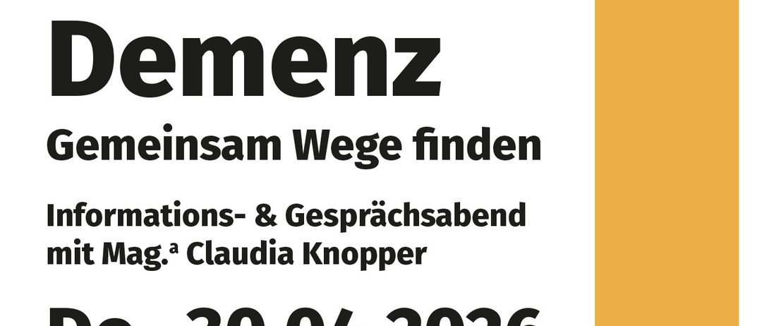 Plakat für einen Vortrag über das Leben mit Demenz. Veranstaltung mit Mag. Claudia Knopper. Datum: 30.04.2026. Zeit: 18 Uhr. Ort: Stadtbücherei Furstenfeld.