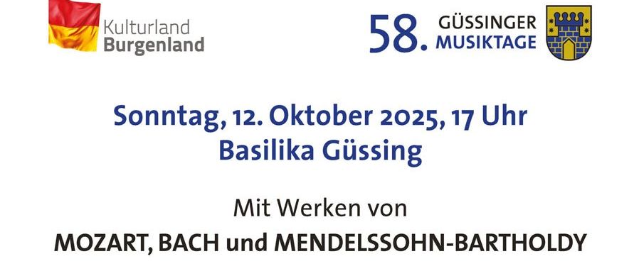 Plakat für ein klassisches Musikkonzert. Geplant für den 12. Oktober 2025 um 17:00 Uhr in der Basilika in Güssing. Mit Werken von Mozart, Bach und Mendelssohn-Bartholdy. Die Künstler sind Gabi Gál, József Csapó, Szabolcs Hámori und andere.