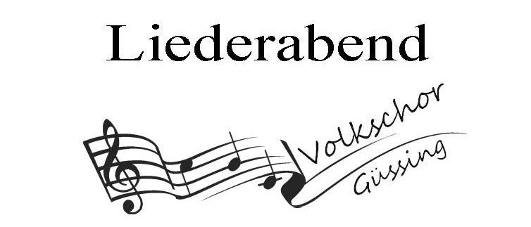 Ein Flyer für einen Liederabend des Volkschors Güssing, mit einem musikalischen Notendesign. Geplant für Samstag, den 20. September 2025, um 18:00 Uhr. Veranstaltet in der Aula des BORG/ECOLLE Güssing. Freier Eintritt!