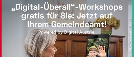 A woman is sitting on a couch, holding a tablet showing a smiling boy. The text on the tablet reads 'Digital-Uberall Workshops gratis for Sie: Jetzt auf Ihrem Gemeindeamt!' The image is an advertisement for Digital Austria.