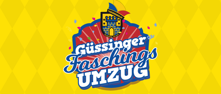 Plakat für die Güssinger Faschingsdienstag Veranstaltung, geplant für den 17. Februar 2026 um 14 Uhr. Die Veranstaltung beginnt am Güssinger Marktplatz. Narren in Kostümen halten Trompeten.