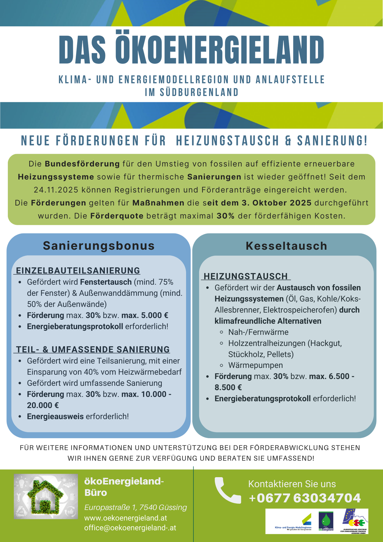 Der Flyer kündigt neue Bundesförderungen für Heizungsaustausch und thermische Sanierungen an, wirksam ab dem 24. November 2025. Förderungen sind für Maßnahmen verfügbar, die seit dem 3. Oktober 2025 durchgeführt wurden. Die Zuschüsse decken bis zu 30% der förderfähigen Kosten ab, einschließlich Fensteraustausch, Dämmung und Voll- oder Teilsanierung. Energieberichte sind erforderlich.