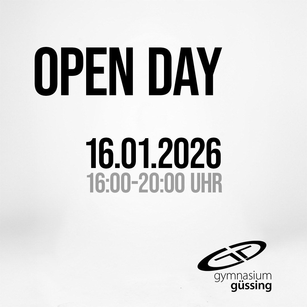 Eine Ankündigung für einen Tag der offenen Tür im Gymnasium Güssing am 16.01.2026 von 16:00 bis 20:00 Uhr. Der Text ist zentriert auf einem weißen Hintergrund.