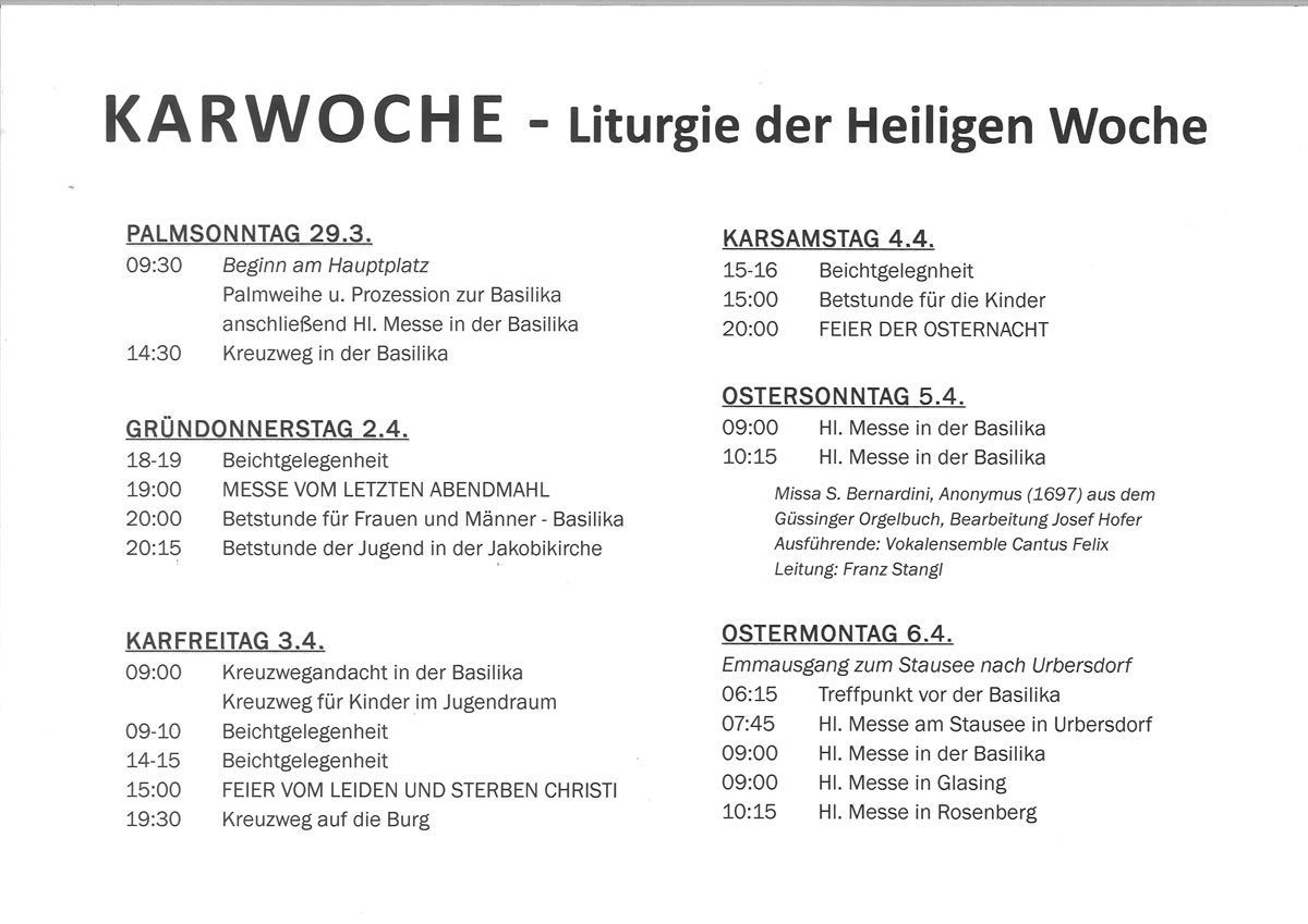 Zeitplan für die Liturgie der Heiligen Woche. Sonntag, 29.3: Palmsonntag mit Prozession zur Basilika, gefolgt von der Heiligen Messe. Samstag, 4.4: Abendmesse für den letzten Sonntag, gefolgt von Sonntagsgottesdiensten. Montag, 6.4: Kreuzweg.