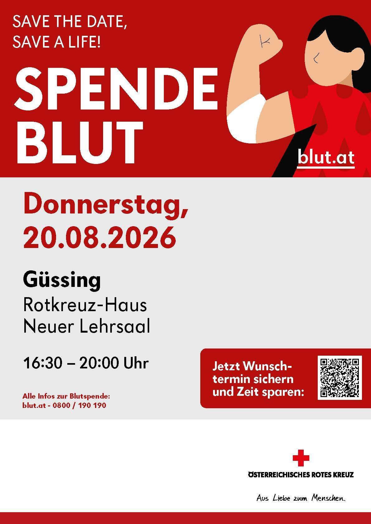 Plakat für eine Blutspende-Veranstaltung am Donnerstag, 20. August 2026, im Rotkreuz-Haus in Güssing. Zeit: 16:30 bis 20:00 Uhr. QR-Code für Terminbuchung.