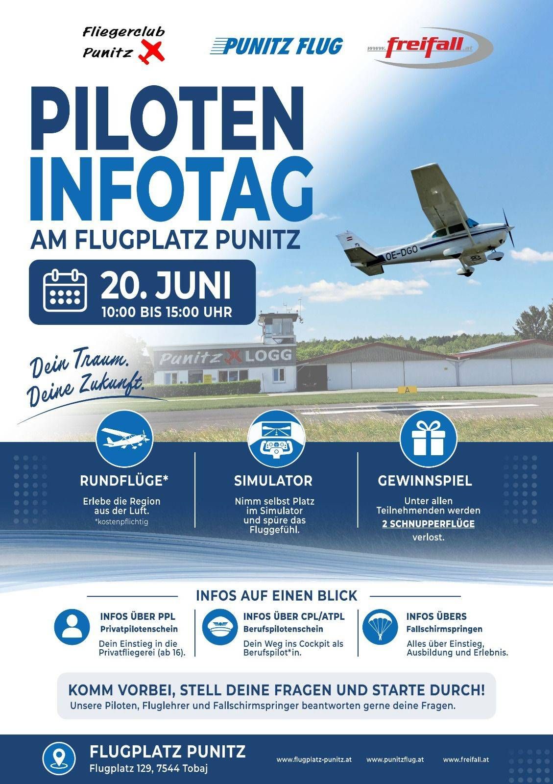 Piloten-Infotag am Flughafen Punittz. Datum: 20. Juni, 10:00 bis 15:00 Uhr. Aktivitäten: Simulatoren, Rundflüge und eine Verlosung mit zwei kostenlosen Flügen. Weitere Infos zu PPL, CPL/ATPL und Fallschirmspringen.