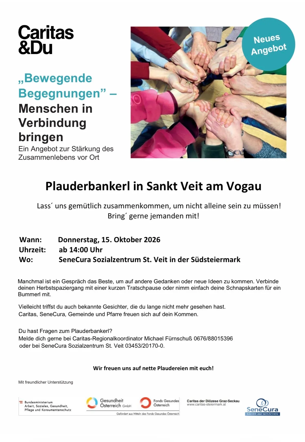 Ein Flyer für Caritas & Du, der eine Gruppe von Menschen zeigt, die Hände halten, mit dem Titel 'Bewegende Begegnungen - Menschen in Verbindung bringen'. Der Flyer enthält Details zu einer Veranstaltung am 15. Oktober 2026 im SeneCura Sozialzentrum St. Veit in der Südsteiermark.