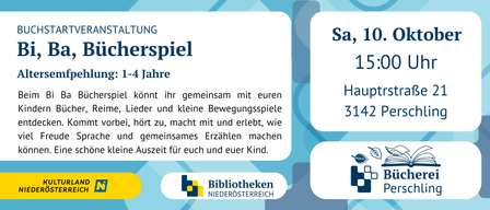 Das Bild bewirbt eine 'Bücherspiel'-Veranstaltung für Kinder im Alter von 1-4 Jahren, geplant für Samstag, den 10. Oktober um 15:00 Uhr. Es ermutigt Familien, sich an Geschichten, Reimen, Liedern und Bewegungsspielen zu beteiligen. Die Veranstaltung findet in der Hauptstraße 3142 Persch statt.