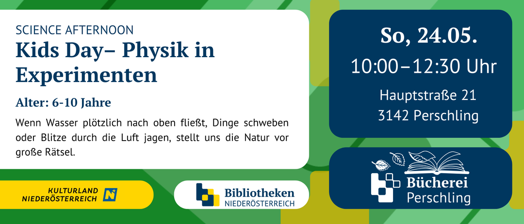 Werbung fur 'Tag-Physik von 10:00-12:30 Nachmittag' mit einem Logo fur Niederosterreich. Es erwahnt, dass Dinge schweben und die Natur uns herausfordert, wenn der Himmel plotzlich aufgeht.