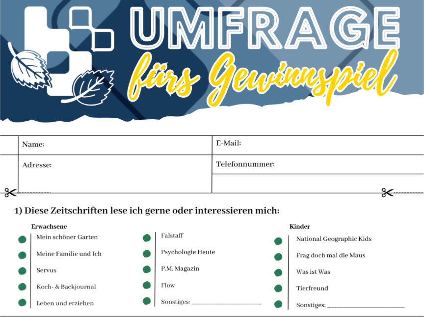 Das Bild zeigt ein Umfrageformular mit dem Titel 'Umfrage fürs Gewinnspiel'. Es fragt nach persönlichen Informationen und Präferenzen für Zeitschriften und Bücher. Es werden Name, E-Mail, Adresse und Telefonnummer abgefragt. Es gibt Abschnitte für Präferenzen von Zeitschriften und Büchern für Erwachsene und Kinder.