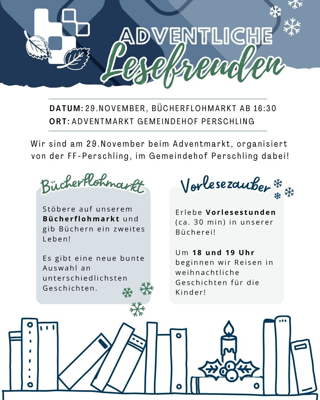 Plakat für eine Leseveranstalting am Adventmarkt in Perschling am 29. November. Mit Bücherflohmarkt und Vorlesestunden für Kinder. Beginn um 16:30 Uhr.