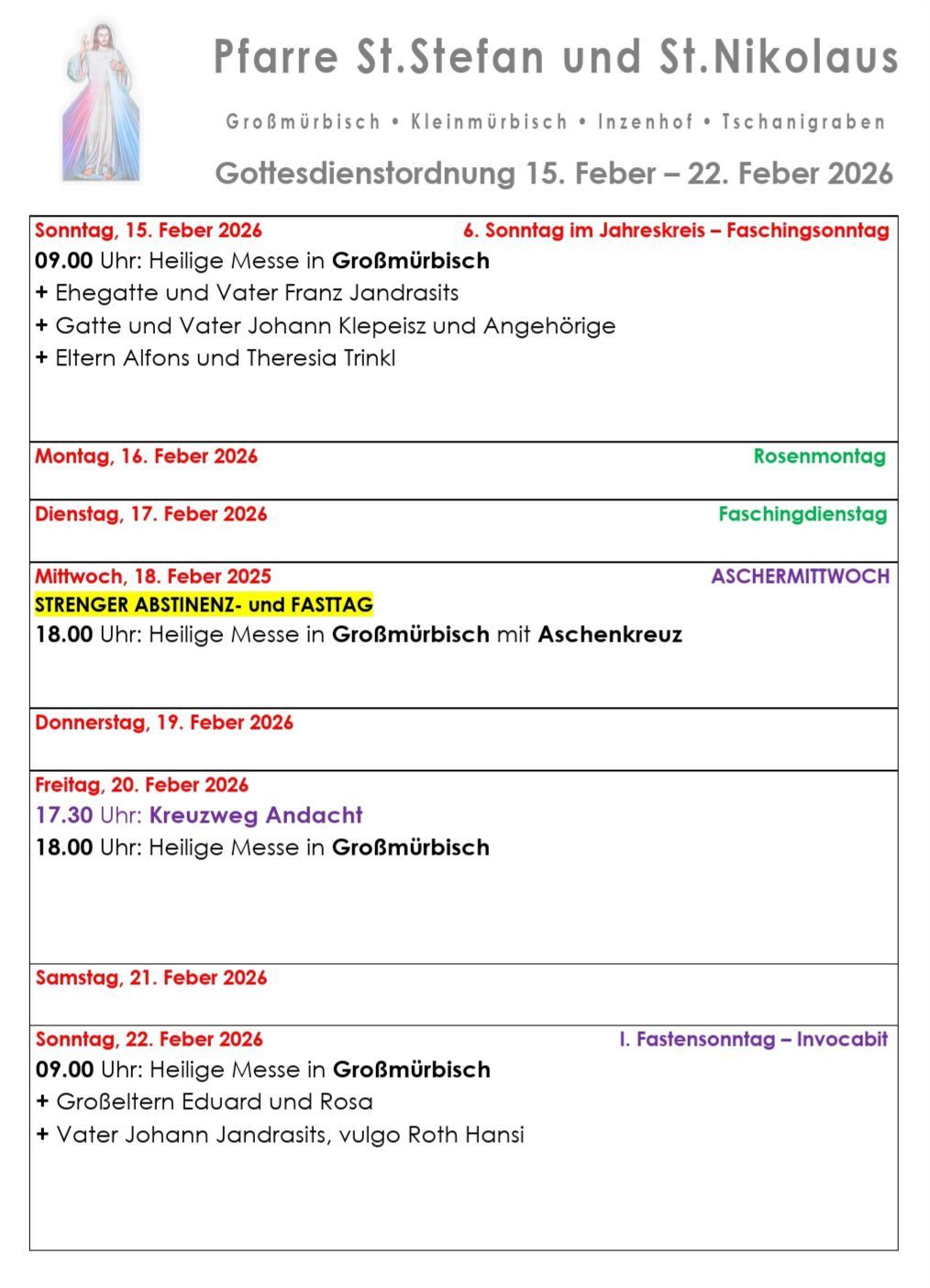 Weekly schedule for February 2026 with specific days highlighted for events. Dates range from Sunday, February 15, to Sunday, February 22. Notable events include Holy Mass times and names of attendees.
