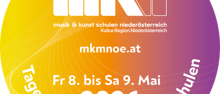 Werbeplakat für Musik- und Kunstschulen in Niederösterreich. Termine: Freitag, 8. Mai bis Samstag, 9. Mai 2026. Website: mkmnnoe.at. Logo in weiß.