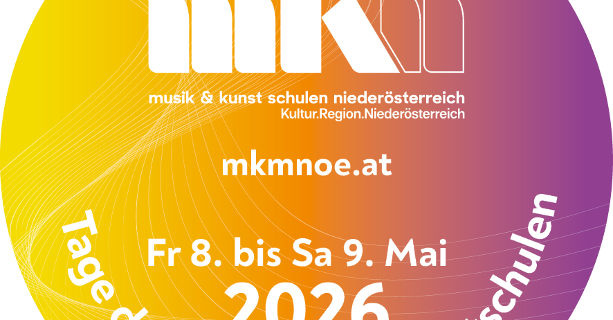 Werbeplakat für Musik- und Kunstschulen in Niederösterreich. Termine: Freitag, 8. Mai bis Samstag, 9. Mai 2026. Website: mkmnnoe.at. Logo in weiß.