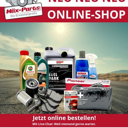 Werbung für einen Online-Shop, der Autoteile wie Öl, Filter und Autopflegeprodukte präsentiert. Das Bild zeigt einen landschaftlichen Hintergrund mit einer Straße. Der Text auf Deutsch lautet 'Jetzt online bestellen! Mit Live-Chat: Weil niemand gerne wartet.'