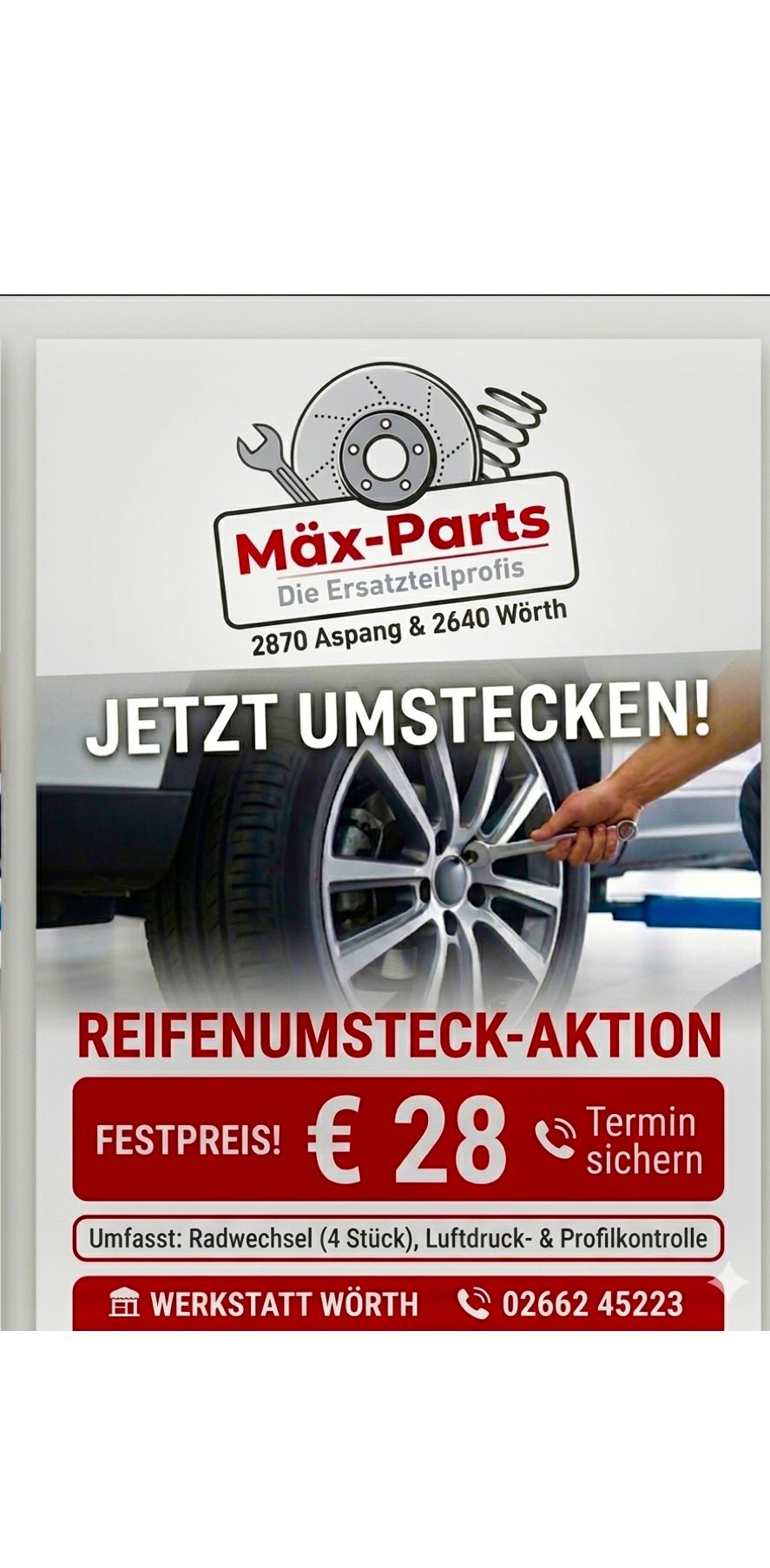 Max-Parts, the replacement parts expert, offers a special on tire changes. A tire change costs a fixed price of €28. Book an appointment now at 2870 Aspang and 2640 Worth.