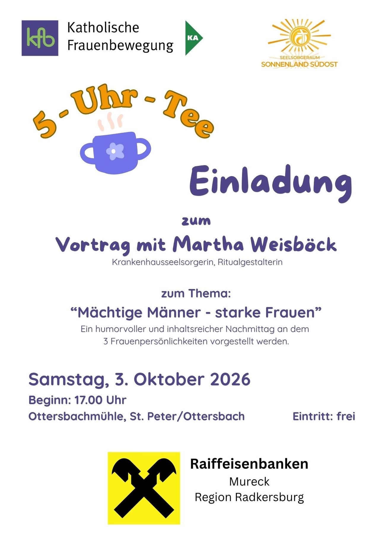 An invitation to a talk by Martha Weisbock, a hospital social worker and ritual facilitator, on the theme 'Powerful Men - Strong Women'. A humorous and informative afternoon will be presented. Saturday, October 3, 2026. Start: 5 PM. Ottersbach Mill, St. Peter/Ottersbach. Admission: free.