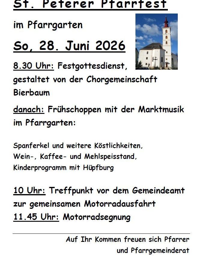 Ein Kirchenereignis im Pfarrgarten am Sonntag, 28. Juni 2026, Beginn um 8:30 Uhr mit einem Gottesdienst der Chorgemeinschaft Bierbaum. Nach dem Gottesdienst genießen Sie Frühstück mit Marktmusik im Pfarrgarten, einschließlich Spanferkel und weitere Leckereien, Wein-, Kaffee- und Mehlspeisestand, und ein Kinderprogramm mit Hüpfburg.