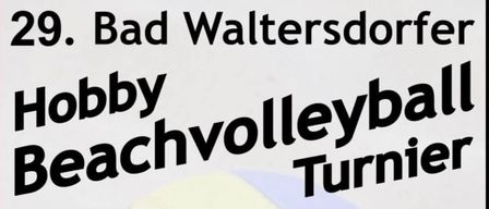 Hobby Beachvolleyball Turnier. 1. August. Beginn: 13:00 Uhr. (INFO: Gemischte Teams, keine Vereinsspieler) bis 21 Uhr. (Eintritt frei!) Kontakt: Michael Peindl oder Barbara Peindl. E-Mail: freizeitclub-bw@gmx.at. Anmeldung auch über Instagram möglich.