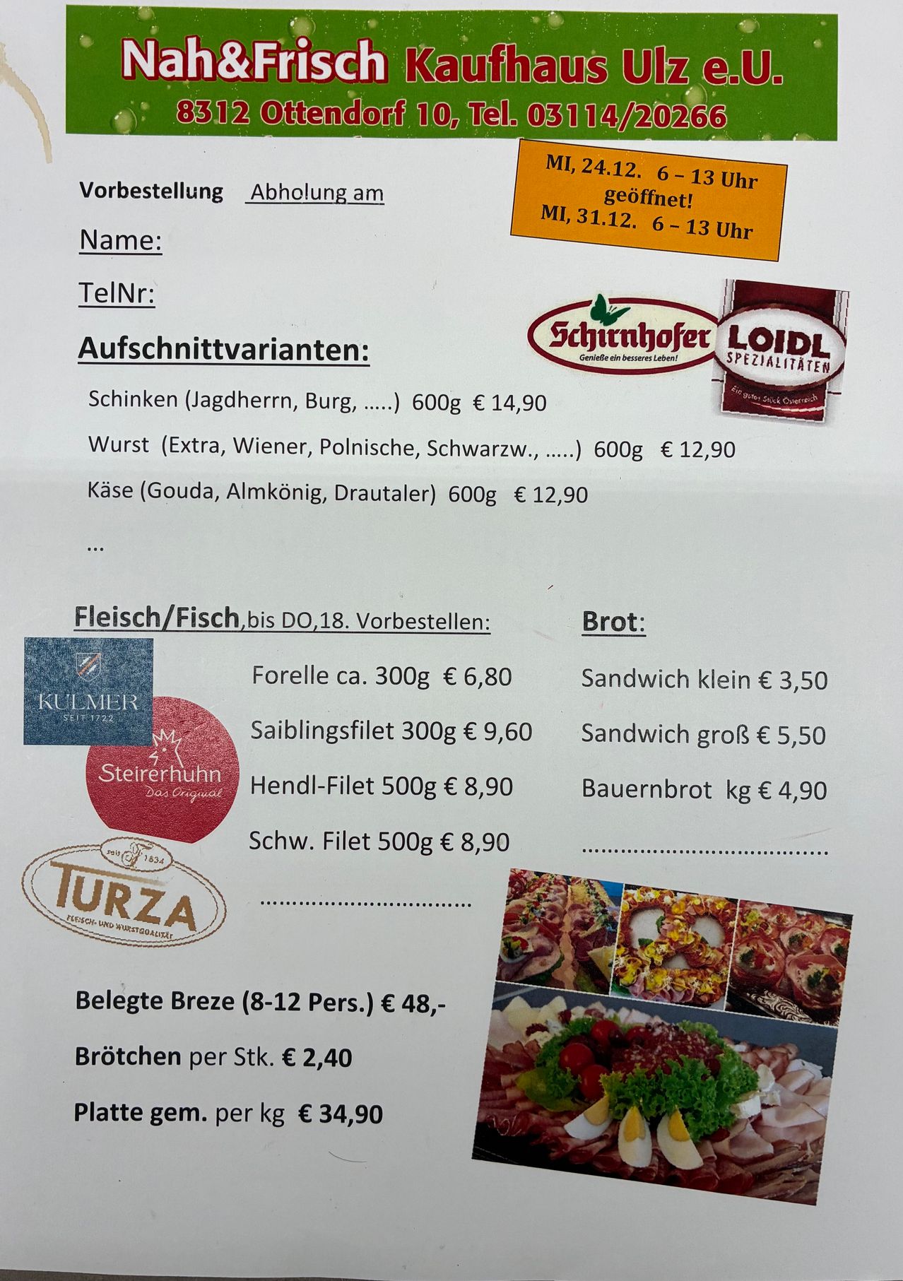 A menu showcasing various meats and cheeses with prices. Options include sliced ham, sausage, and cheese, priced at 14.90, 12.90, and 12.90 euros respectively. Additional items include sandwiches, sausages, and assorted cheeses.