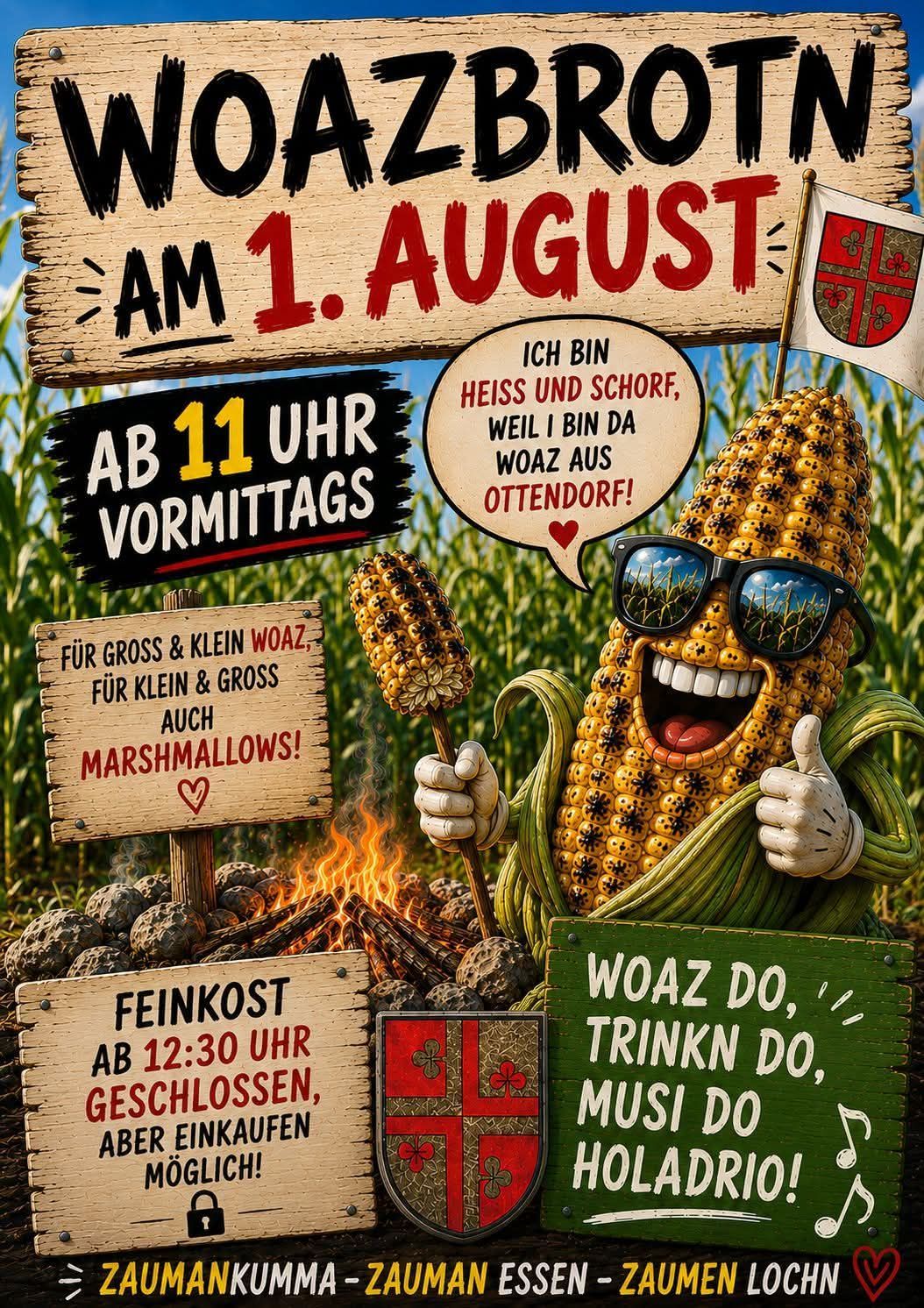 Ein Plakat mit einer Cartoon-Maisfigur, die eine Sonnenbrille trägt und einen Daumen hoch hält, während sie eine Maiskolben hält. Das Plakat bewirbt eine Veranstaltung am 1. August ab 11 Uhr.