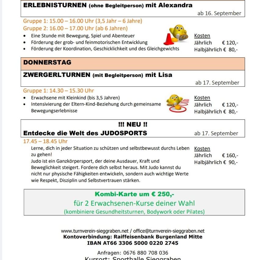 Ein Flyer für verschiedene Sportaktivitäten, einschließlich Judo und Gymnastik, organisiert von Alexandra und Lisa. Die Termine sind für den 16. und 17. September geplant, mit verschiedenen Altersgruppen und Zeiten. Die Kosten sind für volle und halbe Jahresmitgliedschaften aufgeführt. Kontaktinformationen und Bankdaten werden bereitgestellt.