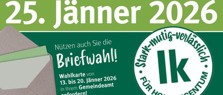 Ein Plakat für die Wirtschaftskammer. Es steht: '5. Jänner 2026. Nutzen auch Sie die Briefwahl! Wahlkarte vom 13. bis 20. Jänner 2026 in Ihrem Gemeindeamt anfordern! IK für Hof & Eigen.at. WhatsApp.'