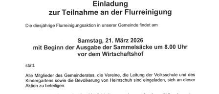 Einladung zur Teilnahme an der jährlichen Frühjahrsputzaktion in Heimschuh, geplant für den 21. März 2026. Die Aktion beginnt mit der Ausgabe der Sammelsäcke um 8.00 Uhr vor dem Wirtschaftshof. Alle Gemeindemitglieder, Vereine, Schulleitungen und Bewohner von Heimschuh sind eingeladen, daran teilzunehmen. Säcke können vor oder nach der Aktion abgeholt werden. Der Bürgermeister fördert Umweltbewusstsein und Sauberkeit in der Gemeinde.