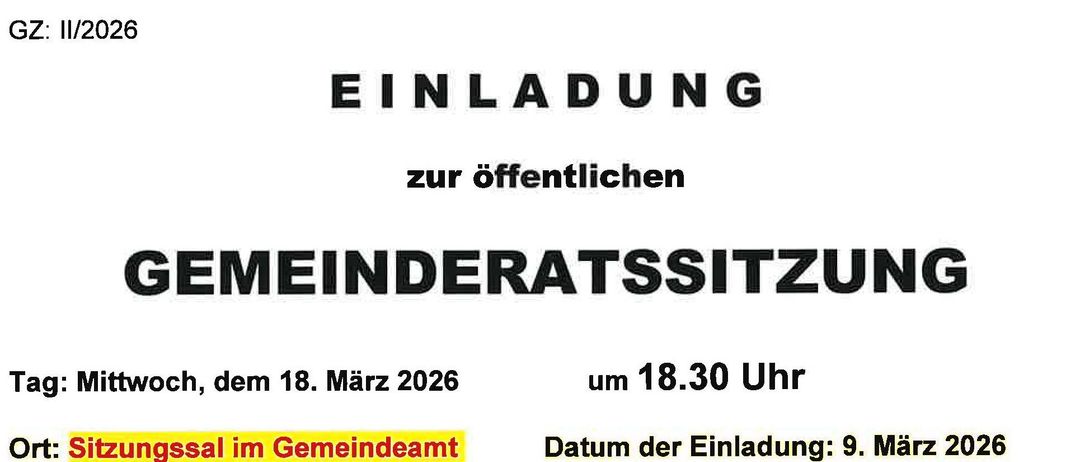 Einladung zur öffentlichen Gemeinderatssitzung. Datum: 18. März 2026, um 18:30 Uhr. Einladungsdatum: 9. März 2026. Bürgermeister Alfred Lenz.