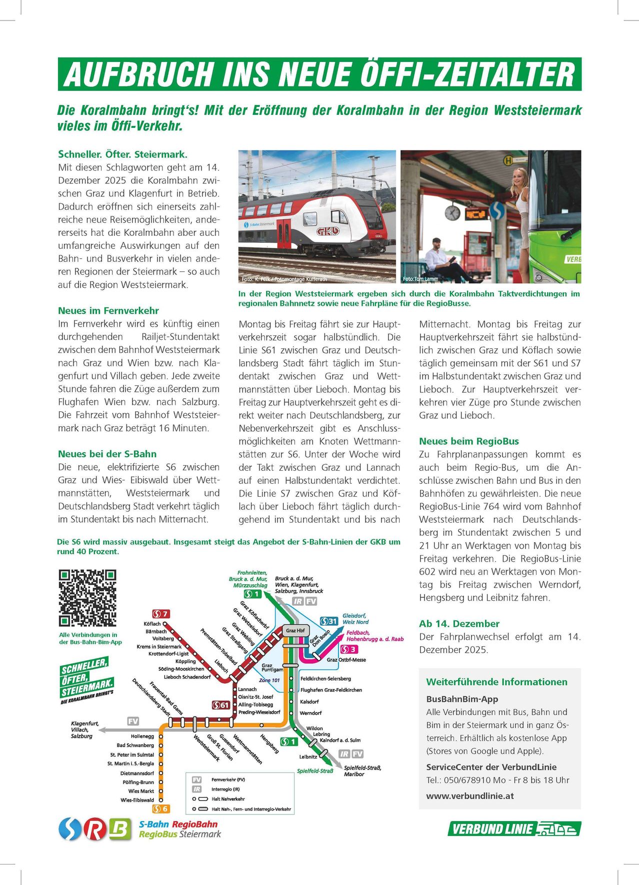 Die Koralmbahn wird am 14. Dezember 2025 neue Zugverbindungen in der Region Steiermark bieten. Die Koralmbahn bietet zahlreiche Vorteile, einschließlich einer erhöhten Zugfrequenz zu verschiedenen Zielen. Regionalzüge werden ebenfalls auf der Koralmbahn verkehren und die Dienste in die Region Weststeiermark erweitern.