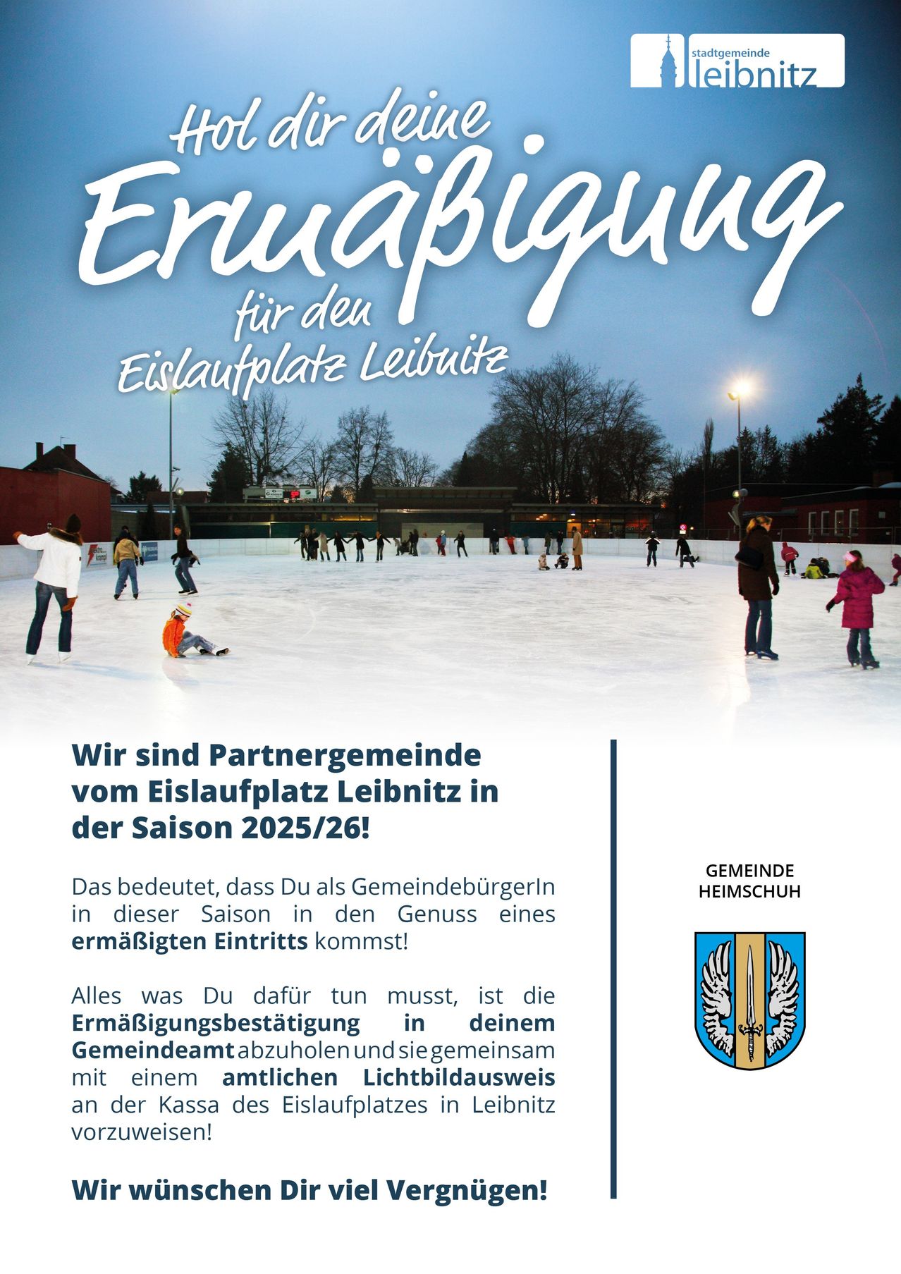Ein Werbeplakat für die Eislauffläche in Leibnitz, das Gemeindemitglieder zur Teilnahme an der Saison 2025/26 einlädt. Es betont die Notwendigkeit einer Genehmigung zur Armutslinderung vom örtlichen Amt und ein Gemeinschaftslichtbild.