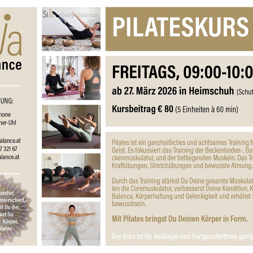 Ein Flyer für einen Pilates-Kurs. Es zeigt Bilder von Menschen, die Pilates machen, und Text in Deutsch über die Kursdetails, Vorteile und Kosten.