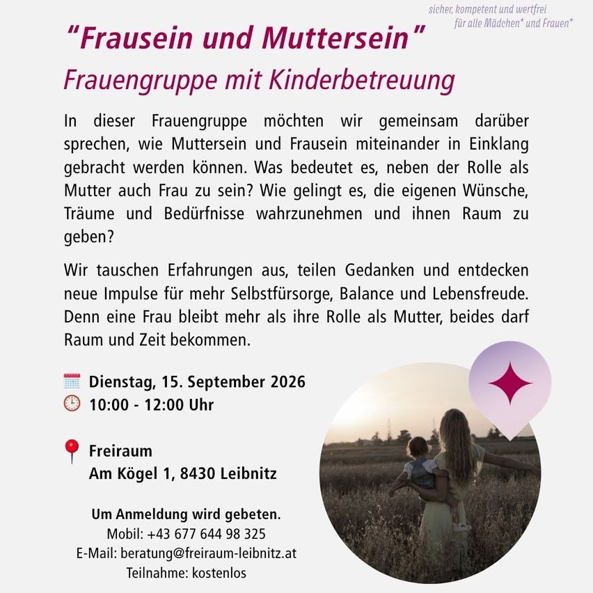 Poster for a women's group meeting titled 'Frausein and Muttersein' discussing balancing motherhood and womanhood. The poster includes a photo of a mother and child, event details, and contact information.